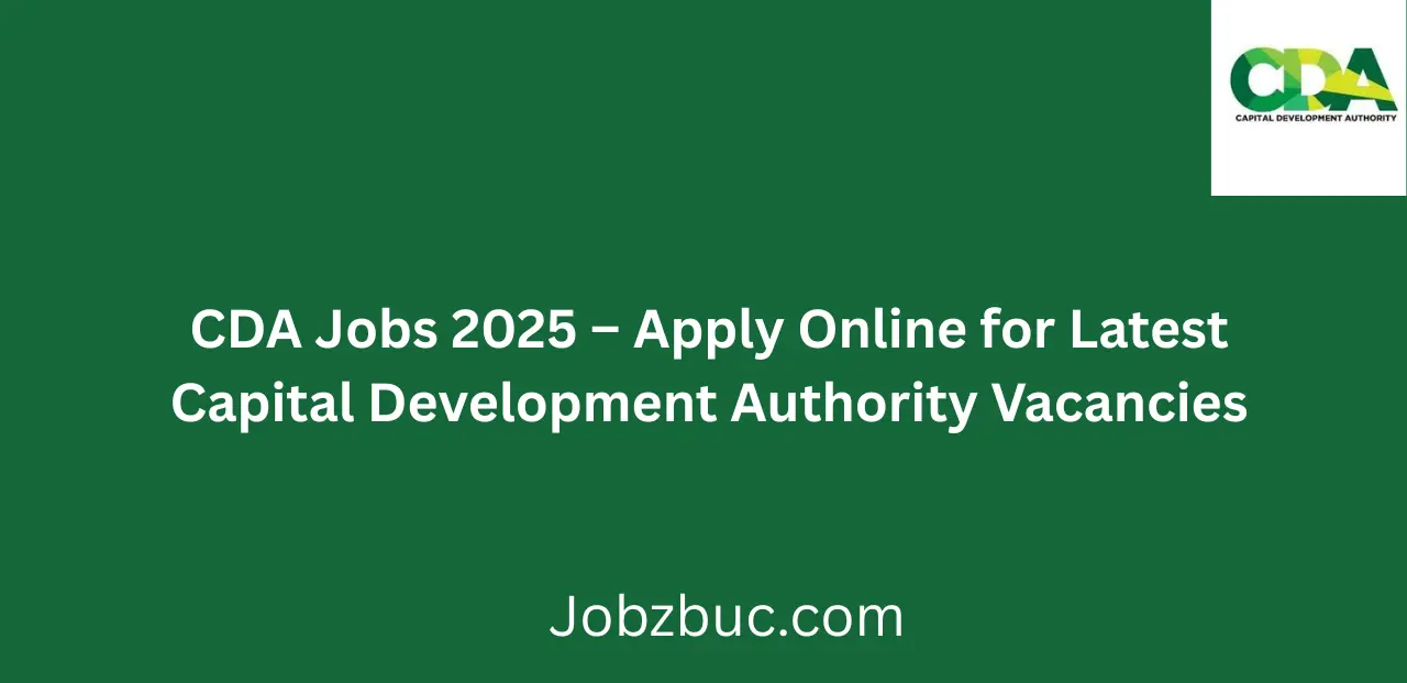 CDA Jobs 2025 Apply Online Now Latest Capital Development Authority Vacancies